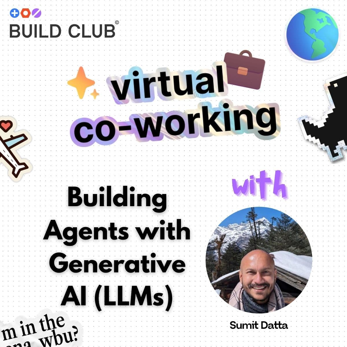 Monthly Virtual Co-working and Project Building